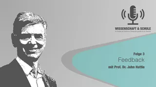 Audio: Feedback (Folge 3, zu Gast: Prof. Dr. John Hattie)
