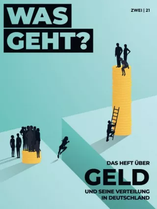 Broschuere: Das Heft über Geld und seine Verteilung in Deutschland