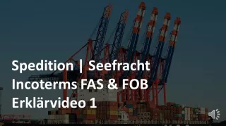 Video: Incoterms 2020 - FAS & FOB - Erklärvideo 1 | Seefracht | Prüfungswissen Spedition & Logistik
