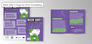 Broschuere: Flyer „BLEIB SAFE! 5 Tipps für KI im Schulalltag“