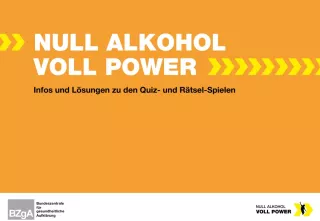 Broschuere: Null Alkohol - Voll Power: Infos und Lösungen zu den Quiz- und Rätsel-Spielen
