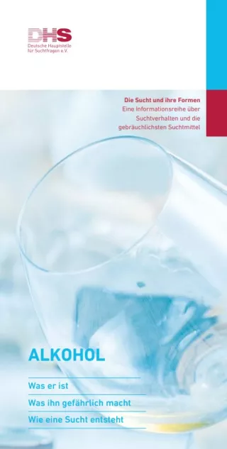 Broschuere: Die Sucht und ihre Stoffe - Alkohol