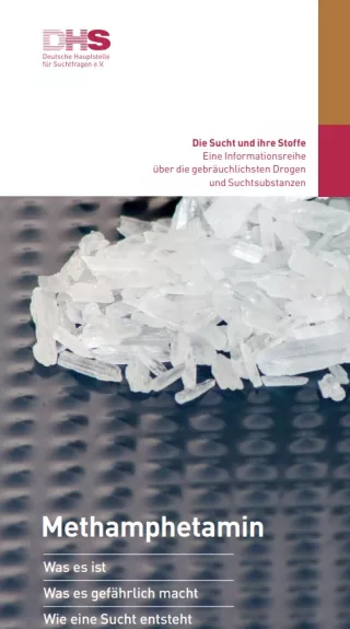 Broschuere: Die Sucht und ihre Stoffe - Methamphetamin