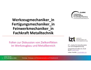 Unterrichtsbaustein: BBNE für Fachkräfte für Metalltechnik, Werkzeug-, Fertigungs- und Feinwerkmechaniker/innen - Foliensammlung