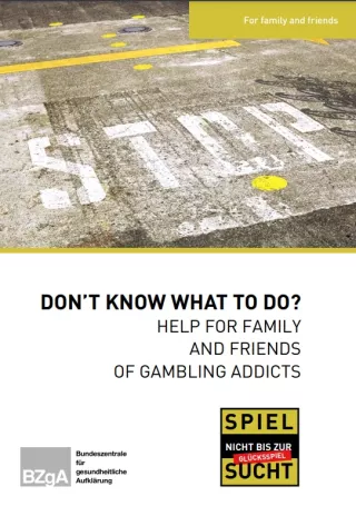 Broschuere: Nichts geht mehr? - Was Angehörigen von Glücksspielsüchtigen helfen kann (Englisch)