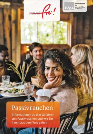 Broschuere: Passivrauchen - Informationen zu den Gefahren von Passivrauchen und wie Sie ihnen aus dem Weg gehen