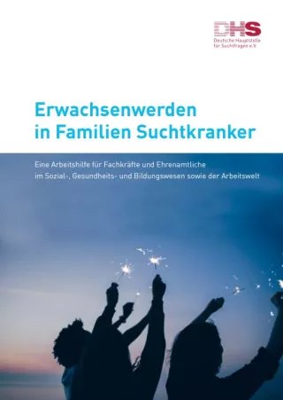 Broschuere: Erwachsenwerden in Familien Suchtkranker