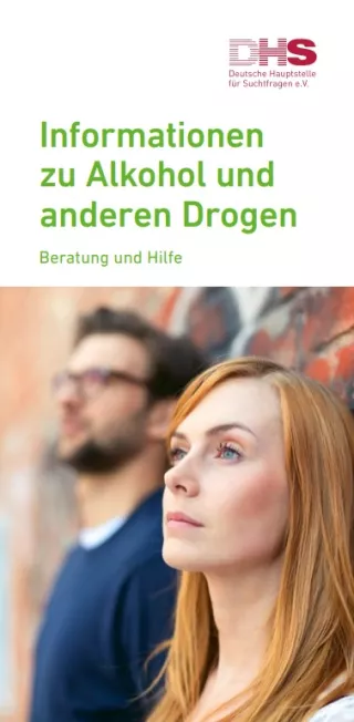Broschuere: Informationen zu Alkohol und anderen Drogen - Beratung und Hilfe