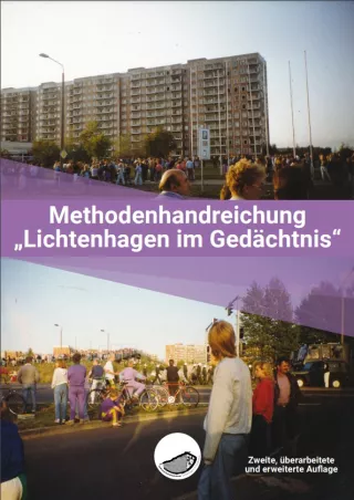 Arbeitsblatt: Methodenhandreichung "Lichtenhagen im Gedächtnis" (Druckversion)
