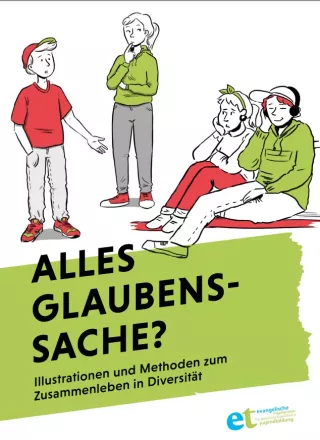 Arbeitsblatt: Alles Glaubenssache? Illustrationen und Methoden zum Zusammenleben in Diversität - Handreichung