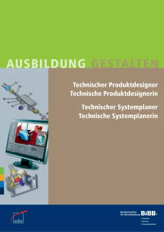 Broschuere: Ausbildung gestalten: Technische/r Produktdesigner/in, Technische/r Systemplaner/in