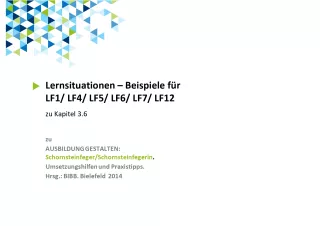 Unterrichtsplanung: Schornsteinfeger/in: Lernsituationen - Beispiele LF 1-12