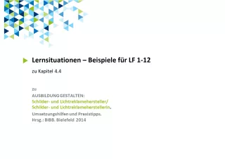 Unterrichtsplanung: Schilder- und Lichtreklamehersteller/in: Lernsituationen - LF 1-12