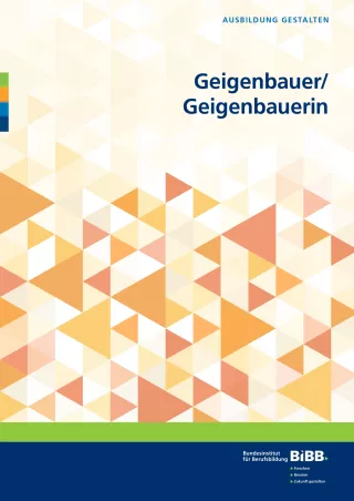 Broschuere: Ausbildung gestalten: Geigenbauer/in
