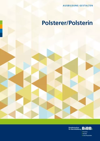 Broschuere: Ausbildung gestalten: Polsterer/ Polsterin