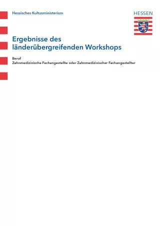 Unterrichtsplanung: Ergebnisse des länderübergreifenden Workshops zum Beruf Zahnmedizinische/r Fachangestellte/r