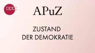 Audio: APuZ #01: Zustand der Demokratie