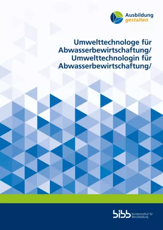 Broschuere: Ausbildung gestalten: Umwelttechnologe für Abwasserbewirtschaftung (m/w/d)