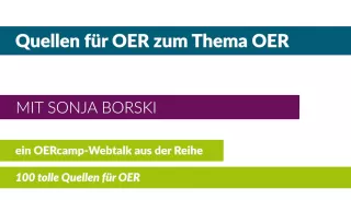 Video: Quellen zum Thema OER – als OER! Informationsangebote über Open Educational Resources