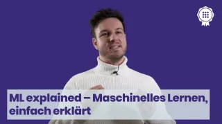 Video: ML explained – Maschinelles Lernen, einfach erklärt