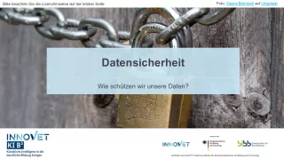 Presentation: B4 Datensicherheit - Wie schützen wir unsere Daten? (Folien zum Video)