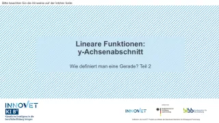 Presentation: C1-4 Lineare Funktionen - y-Achsenabschnitt: Wie definiert man eine Gerade? Teil 2 (Folien zum Video)