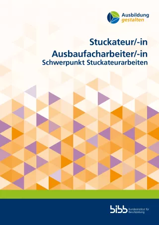 Unterrichtsplanung: Ausbildung gestalten: Stuckateur/in