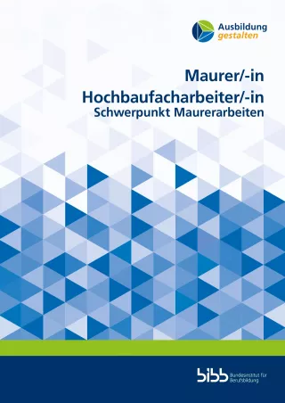 Unterrichtsplanung: Ausbildung gestalten: Maurer/in