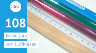 Video: Bewegung von Luftblasen