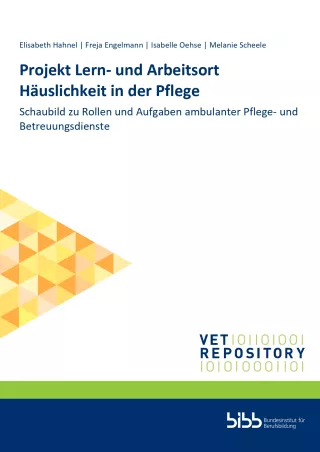 Veranschaulichung: Projekt Lern- und Arbeitsort Häuslichkeit in der Pflege: Schaubild zu Rollen und Aufgaben ambulanter Pflege- und Betreuungsdienste