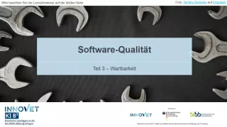 Presentation: G4-3 Software-Qualität: Teil 3 - Wartbarkeit. Folien zum Video