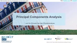 Presentation: C8-3 Principal Components Analysis und ihr Einsatz bei der Clusteranalyse. Folien zum Video