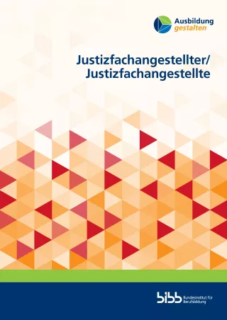 Broschuere: Ausbildung gestalten: Justizfachangestellte/r