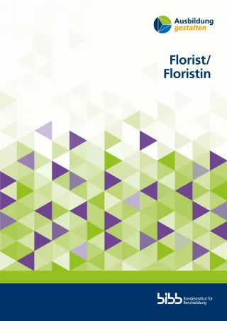 Broschuere: Ausbildung gestalten: Florist/in