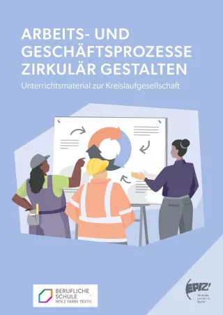 Unterrichtsbaustein: Arbeits- und Geschäftsprozesse zirkulär gestalten (DOCX)