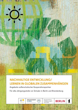 Broschuere: Nachhaltige Entwicklung│Lernen in globalen Zusammenhängen: Außerschulische Kooperationspartner
