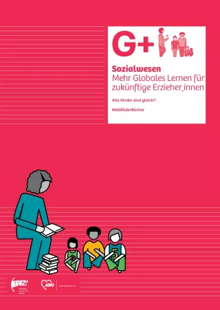 Broschuere: G+ Sozialwesen: Mehr Globales Lernen für zukünftige Erzieher/innen