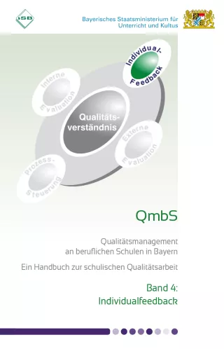 Broschuere: Qualitätsmanagement an beruflichen Schulen in Bayern Band 4: Individualfeedback