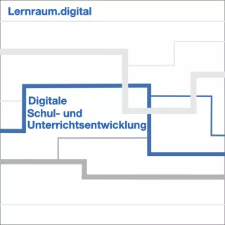 Kurs: Digitale Schul- und Unterrichtsentwicklung