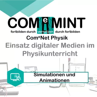 Bild: Simulationen und Animationen – Modul in „Einsatz digitaler Medien im Physikunterricht“