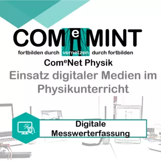 Bild: Digitale Messwerterfassung – Modul in „Einsatz digitaler Medien im Physikunterricht“