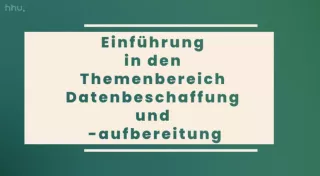 Video: Datenbeschaffung und -aufbereitung | 01 | Einführung (MP4)