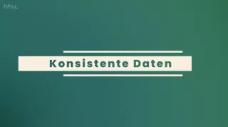 Video: Datenbeschaffung und -aufbereitung | 04 | Konsistente Daten (MP4)