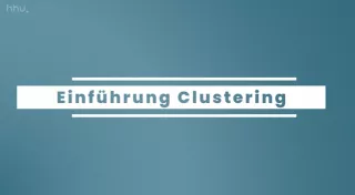 Video: Clustering: vom Sortieren bis zum Explorieren | 01 | Einführung Clustering (MP4)