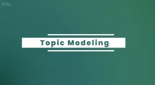 Video: Clustering: vom Sortieren bis zum Explorieren | 03 | Topic Modeling (MP4)