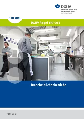 Broschuere: DGUV Regel 110-003 - Branche Küchenbetriebe