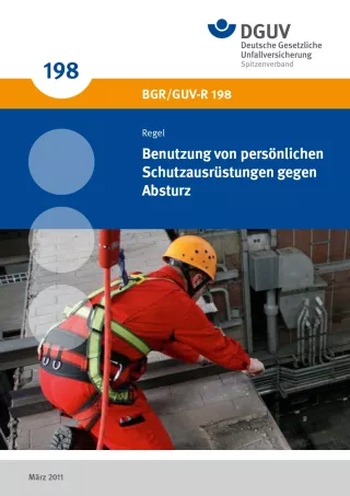 Broschuere: DGUV Regel 112-198 - Benutzung von persönlichen Schutzausrüstungen gegen Absturz