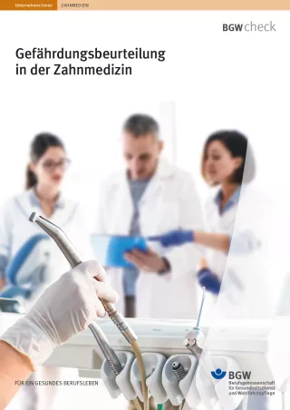 Broschuere: Gefährdungsbeurteilung in der Zahnmedizin