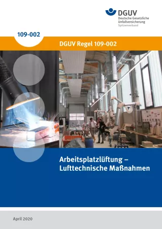 Broschuere: DGUV Regel 109-002 - Arbeitsplatzlüftung - Lufttechnische Maßnahmen