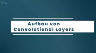 Video: Bildklassifikation und Bildsegmentierung | 05 | Aufbau von Convolutional Layers (MP4)